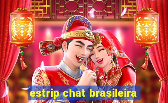 estrip chat brasileira